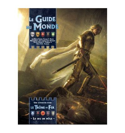 Trône de Fer JDR - Guide du Monde de Westeros