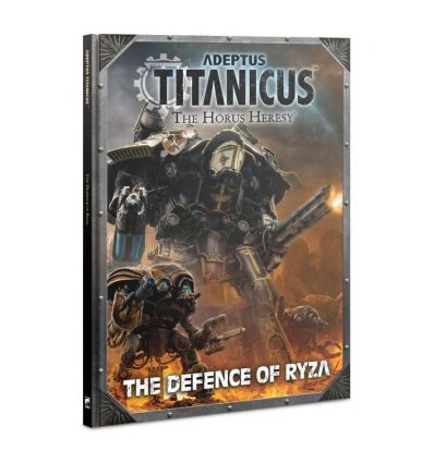 Adeptus Titanicus - The Defence of Ryza (Anglais)