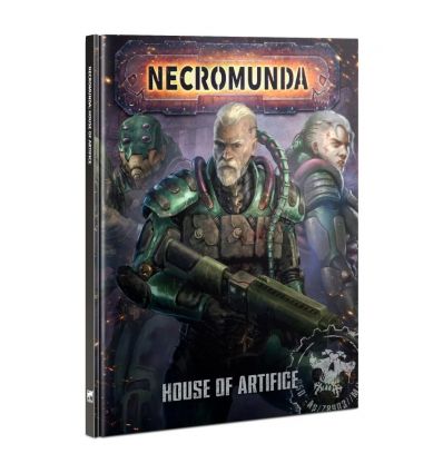 Necromunda - House of Artifice