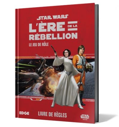 Star Wars JDR - L'ère de la Rebellion - Livre de Base