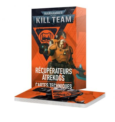 Kill Team - CARTES TECHNIQUES:RÉCUPÉRATEURS ÂTREKOGS