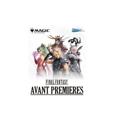 Avant - Première 1 - Magic - Final Fantasy - 6 Juin 20h00