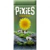Pixies Ext Flower Power