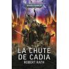 LA CHUTE DE CADIA (FRANCAIS)