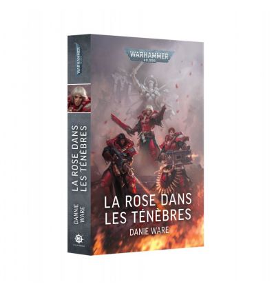 LA ROSE DANS LES TENEBRES (FRANCAIS)