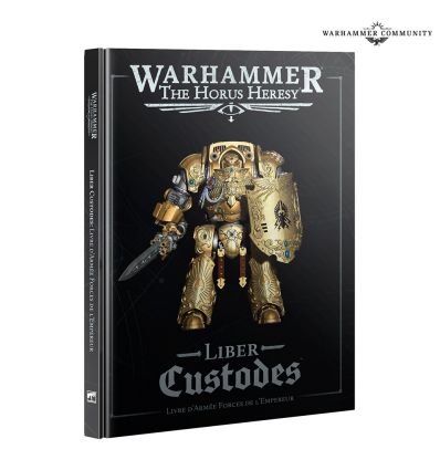 HORUS HERESY: LIBER CUSTODES (FRANCAIS)