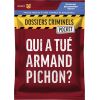 Dossier Criminels Pocket - Qui A Tue Armand Pichon