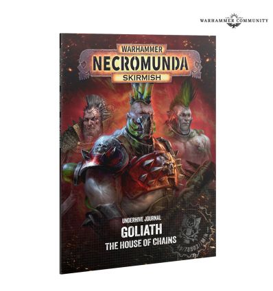 Necromunda V2 -  JOURNAL: GOLIATH: HOUSE OF CHAINS