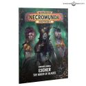 Necromunda V2 - JOURNAL: ESCHER: HOUSE OF BLADES