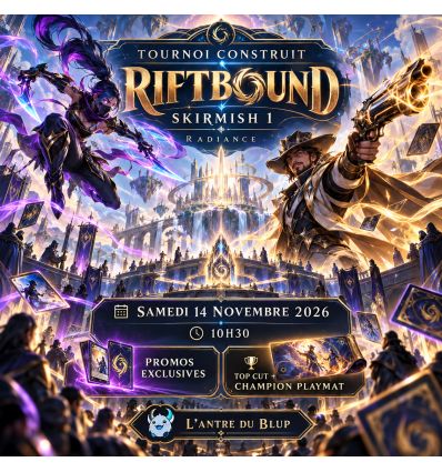 Construit - Riftbound - Skirmish 1 Radiance - 14 Novembre 10h30